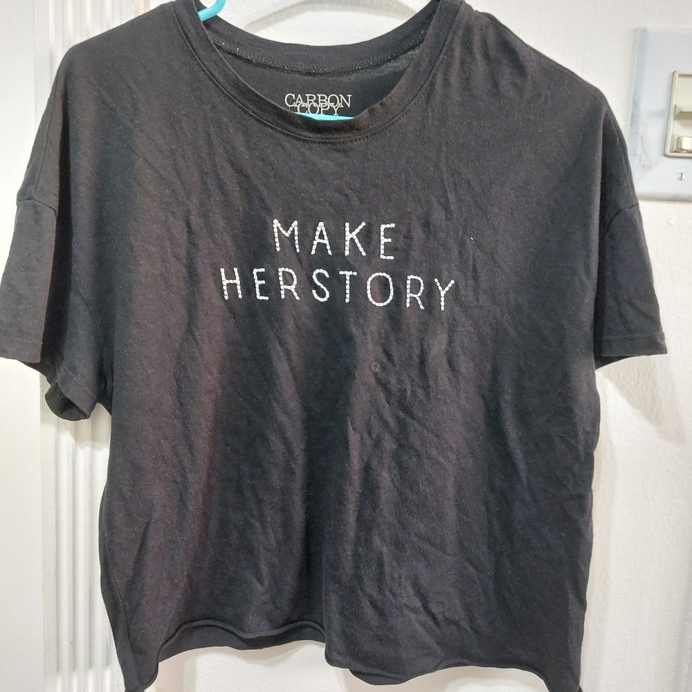 Carbon Copy Black Make Herstory T-shirt MEDIUM
